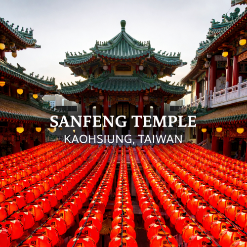 Sanfeng Temple Kaohsiung | เที่ยววัดดังสายมู เกาสง ไต้หวัน